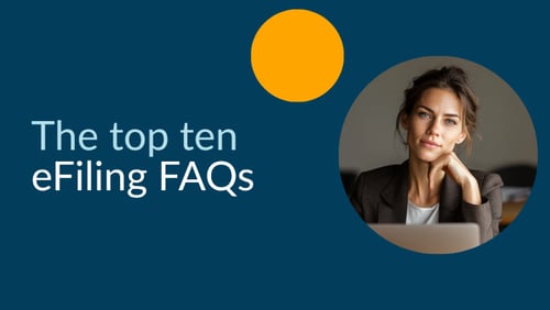 The top 10 eFiling FAQs