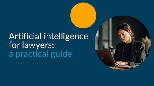 Artificial intelligence for lawyers: a practical and tactical guide