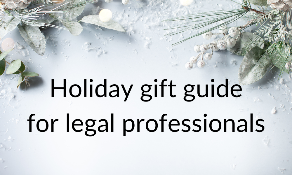 Holiday gift guide for legal professionals