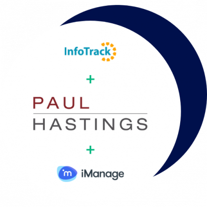 InfoTrack + Paul Hastings + iManage